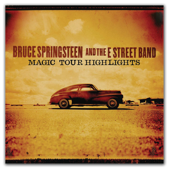 Bruce Springsteen - Magic Tour Highlights (EP)